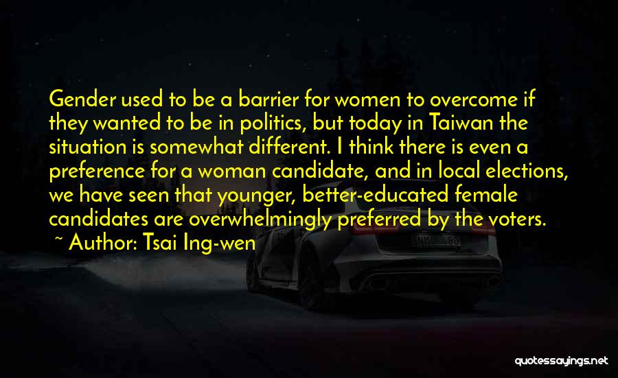 Gender Barrier Quotes By Tsai Ing-wen