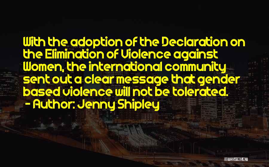 Gender Based Violence Quotes By Jenny Shipley