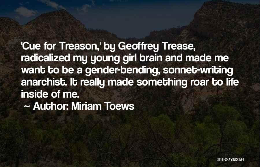 Gender Bending Quotes By Miriam Toews