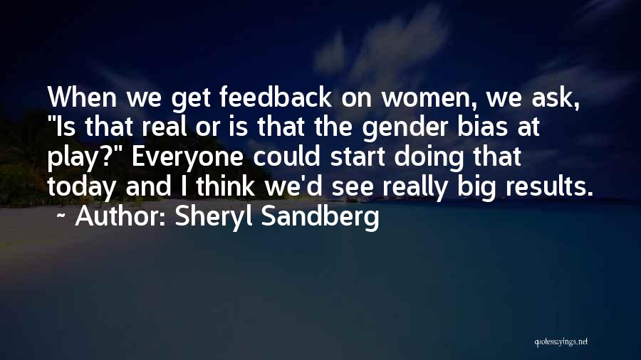 Gender Bias Quotes By Sheryl Sandberg