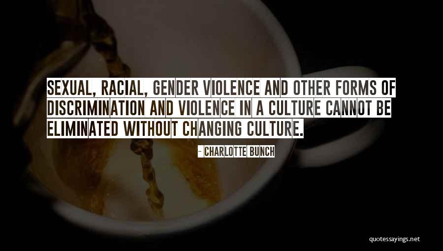 Gender Discrimination Quotes By Charlotte Bunch Gender Discrimination Quotes By Charlotte Bunch
