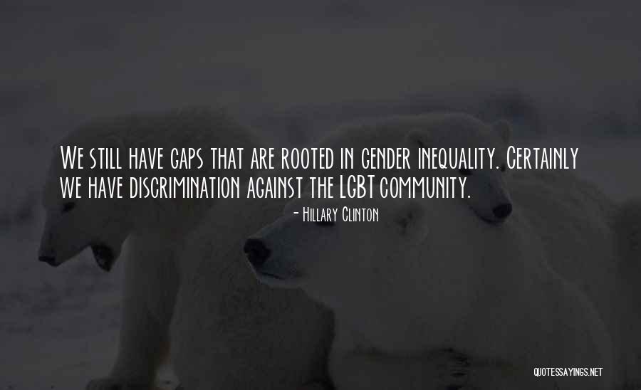 Gender Discrimination Quotes By Hillary Clinton Gender Discrimination Quotes By Hillary Clinton