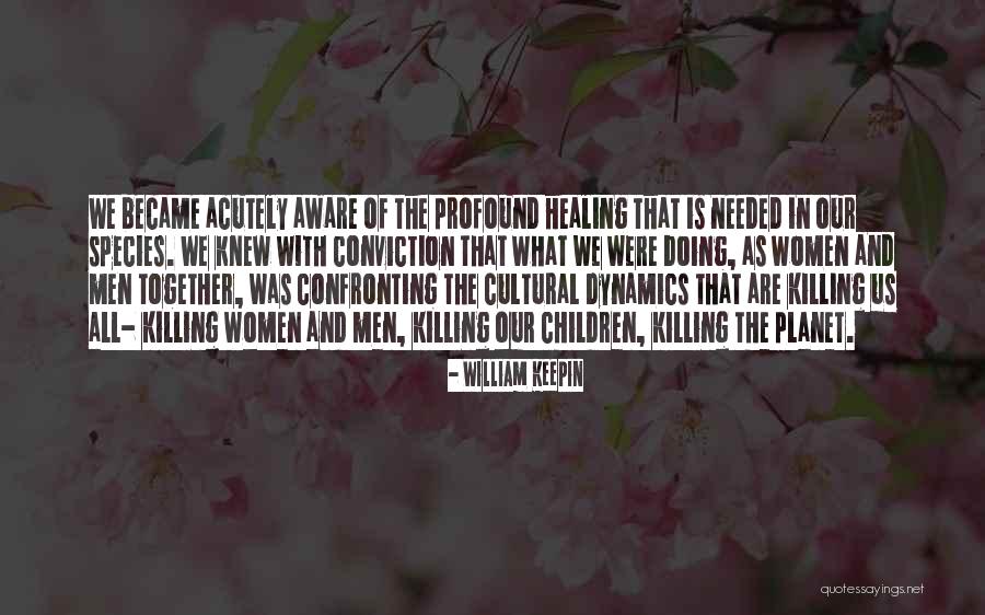 Gender Dynamics Quotes By William Keepin Gender Dynamics Quotes By William Keepin