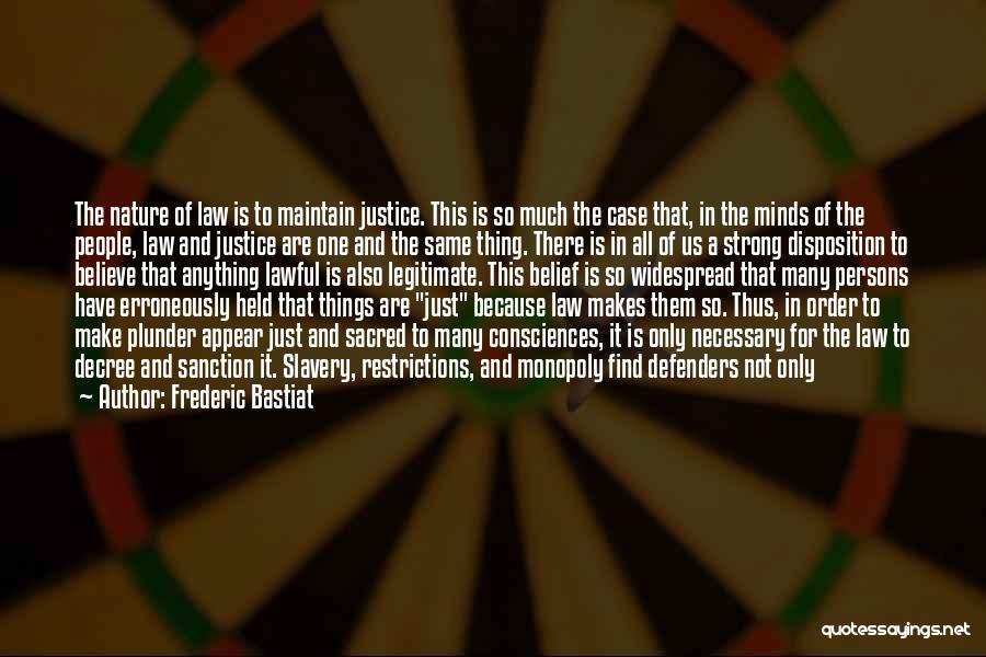 Gender Equality In Brave New World Quotes By Frederic Bastiat