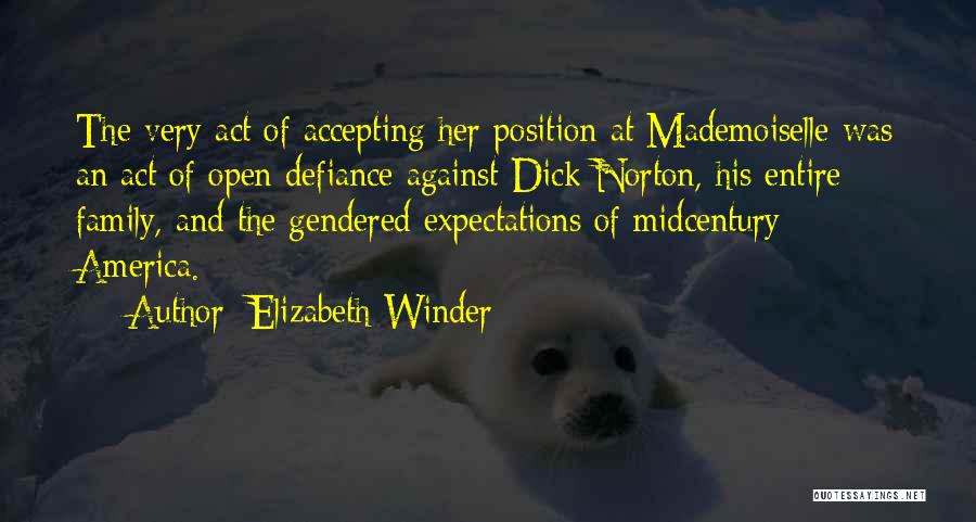 Gender Expectations Quotes By Elizabeth Winder