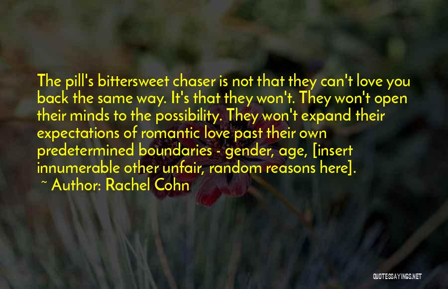 Gender Expectations Quotes By Rachel Cohn