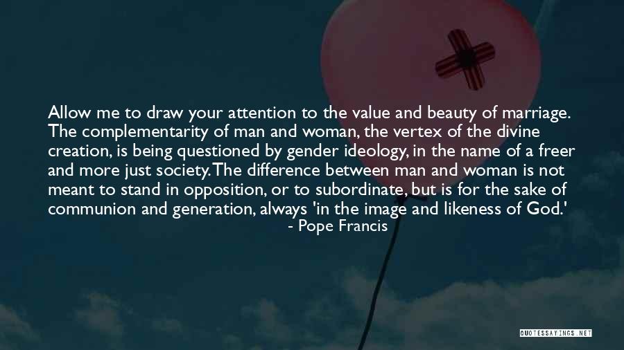 Gender Ideology Quotes By Pope Francis Gender Ideology Quotes By Pope Francis