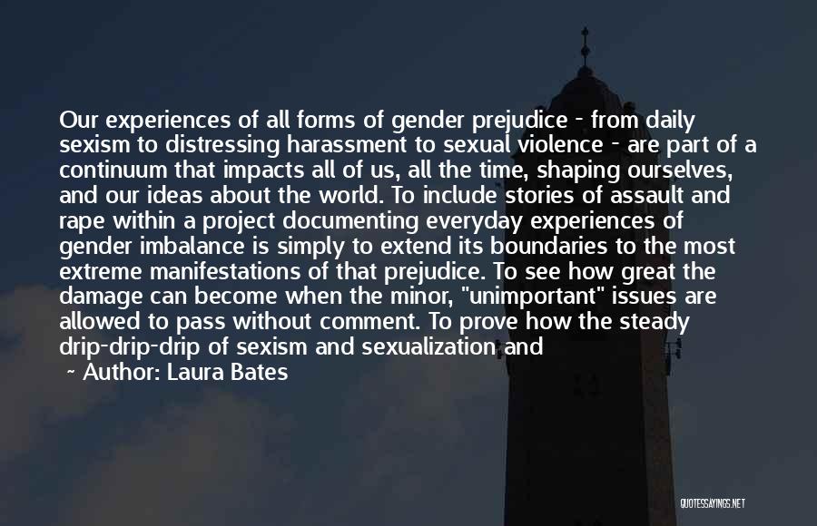 Gender Imbalance Quotes By Laura Bates