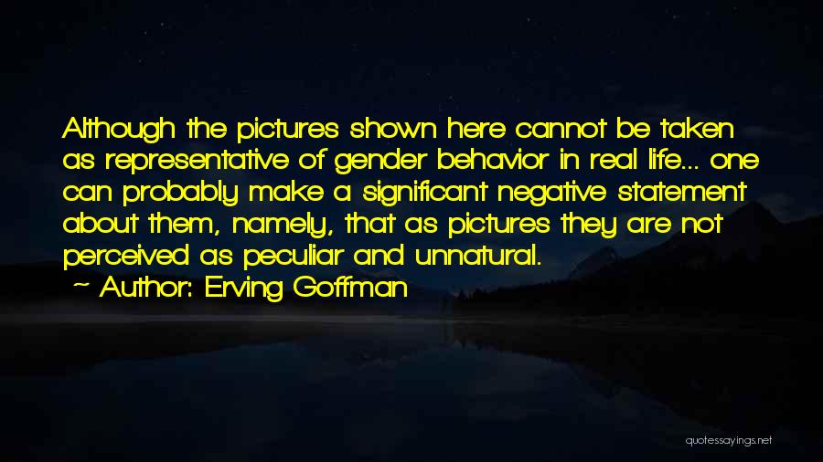 Gender In Advertising Quotes By Erving Goffman