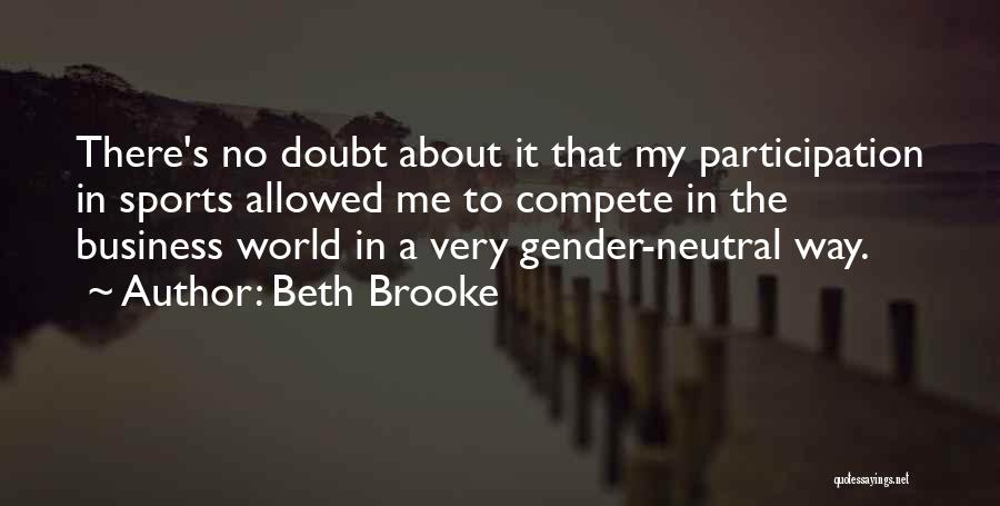 Gender Neutral Quotes By Beth Brooke