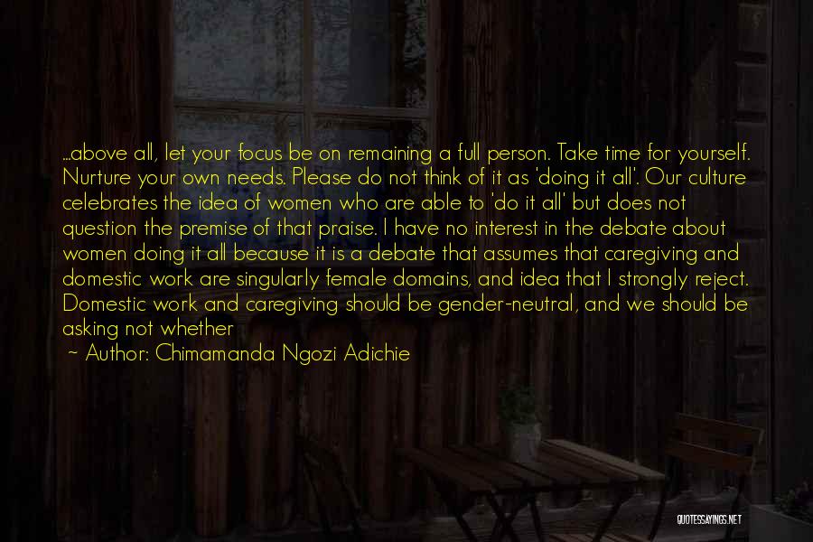 Gender Neutral Quotes By Chimamanda Ngozi Adichie