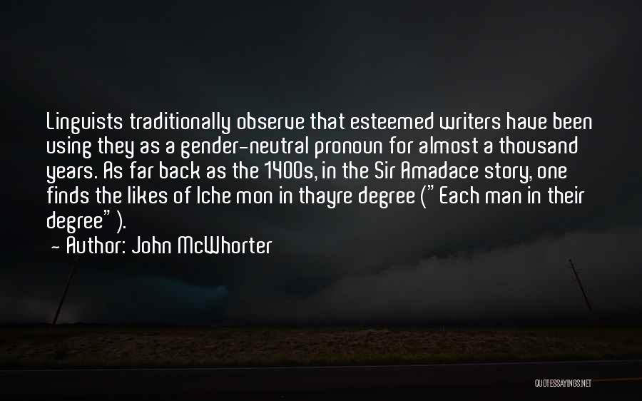 Gender Neutral Quotes By John McWhorter
