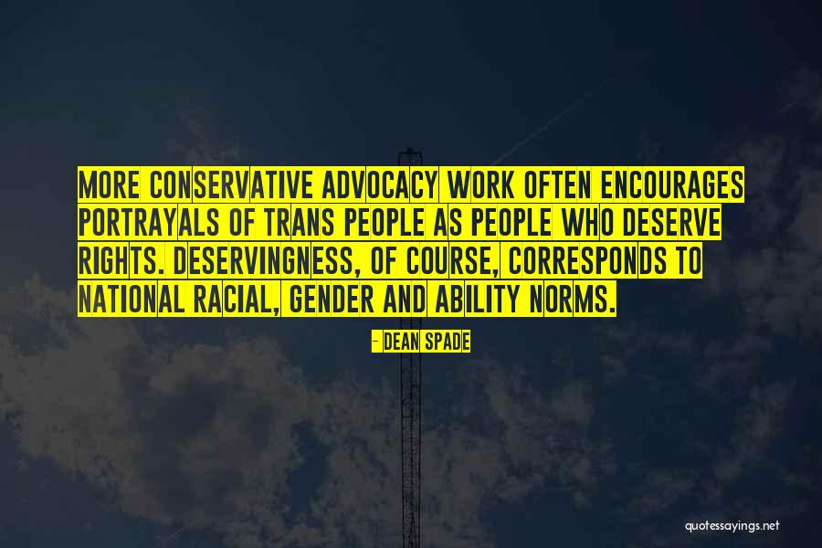 Gender Norms Quotes By Dean Spade Gender Norms Quotes By Dean Spade
