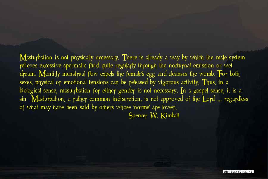 Gender Norms Quotes By Spencer W. Kimball Gender Norms Quotes By Spencer W. Kimball