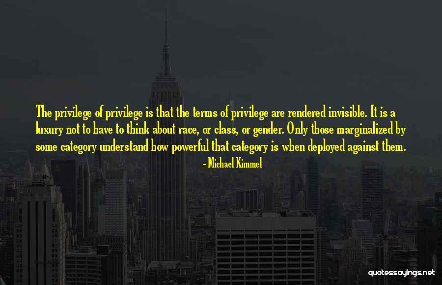 Gender Privilege Quotes By Michael Kimmel Gender Privilege Quotes By Michael Kimmel