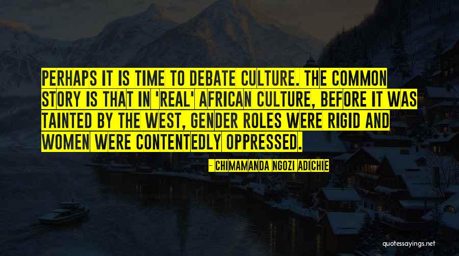 Gender Roles Quotes By Chimamanda Ngozi Adichie Gender Roles Quotes By Chimamanda Ngozi Adichie