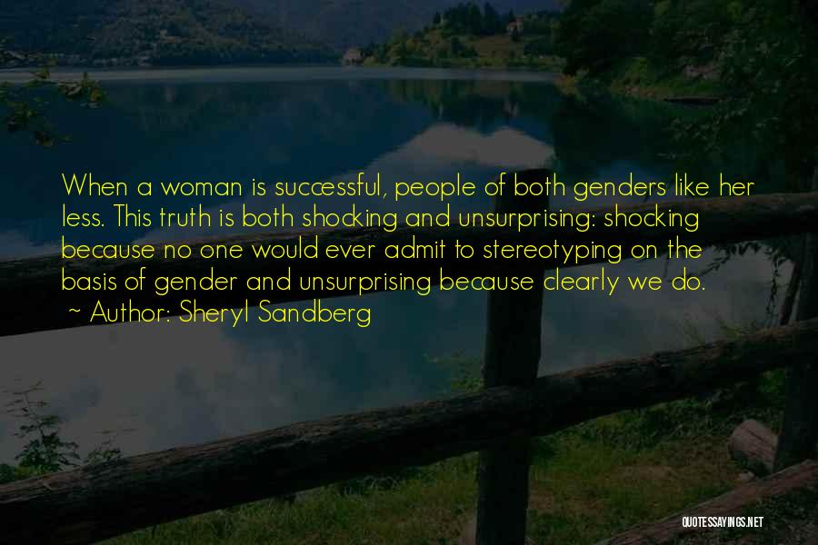 Gender Stereotyping Quotes By Sheryl Sandberg