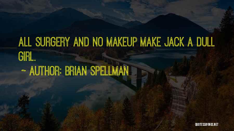 Gender Transgender Quotes By Brian Spellman