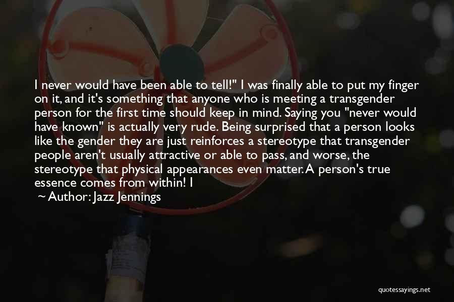 Gender Transgender Quotes By Jazz Jennings