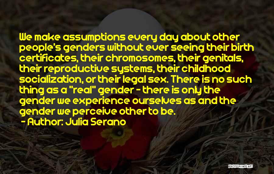 Gender Transgender Quotes By Julia Serano