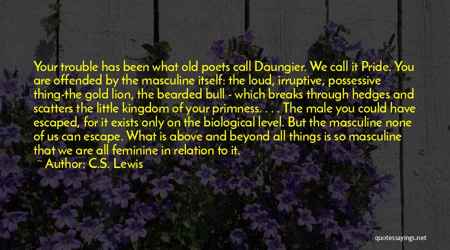 Gender Trouble Quotes By C.S. Lewis