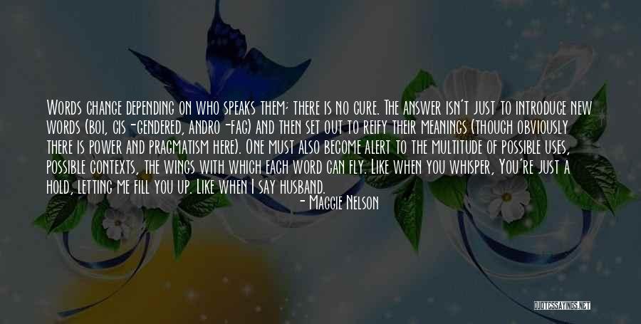 Gendered Language Quotes By Maggie Nelson Gendered Language Quotes By Maggie Nelson
