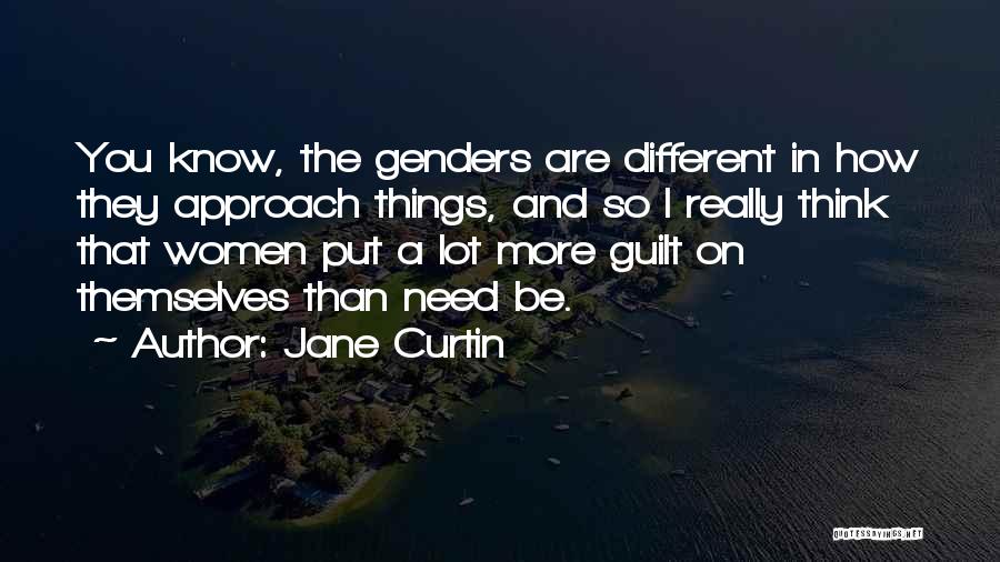 Genders Quotes By Jane Curtin