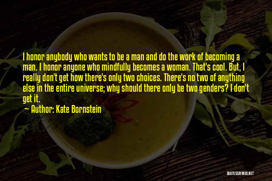 Genders Quotes By Kate Bornstein