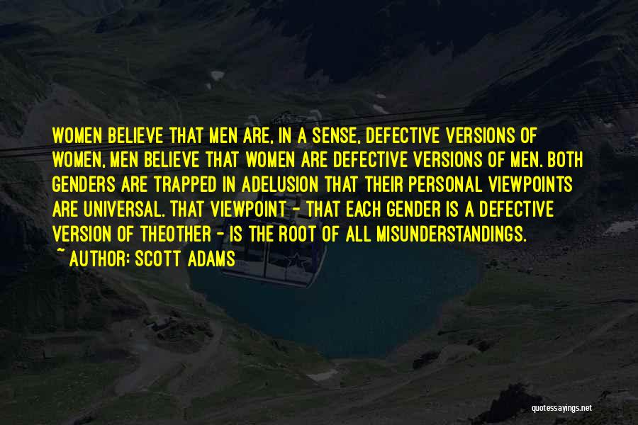 Genders Quotes By Scott Adams