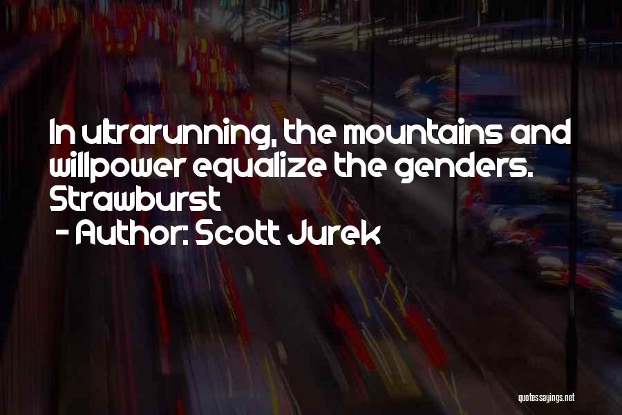 Genders Quotes By Scott Jurek