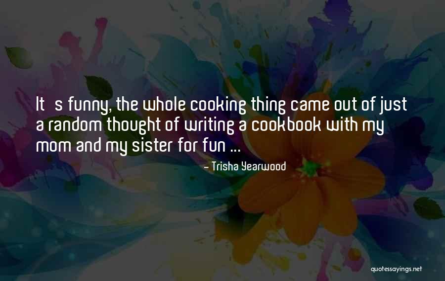 Gendik Quotes By Trisha Yearwood Gendik Quotes By Trisha Yearwood