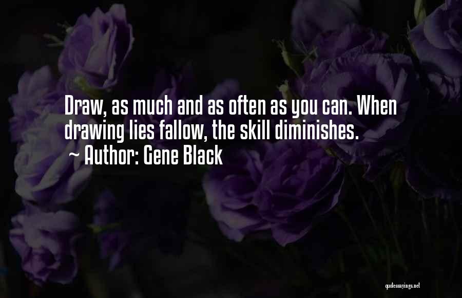 Gene Black Quotes 367918