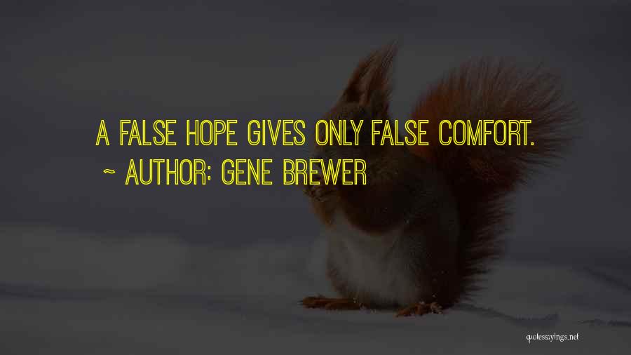 Gene Brewer Quotes 1649732