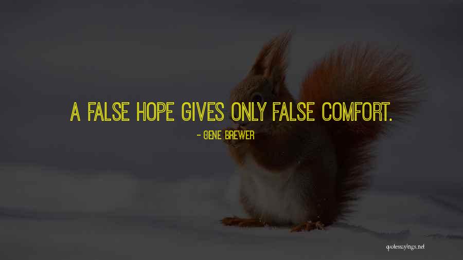 Gene Brewer Quotes 1649732 Gene Brewer Quotes 1649732