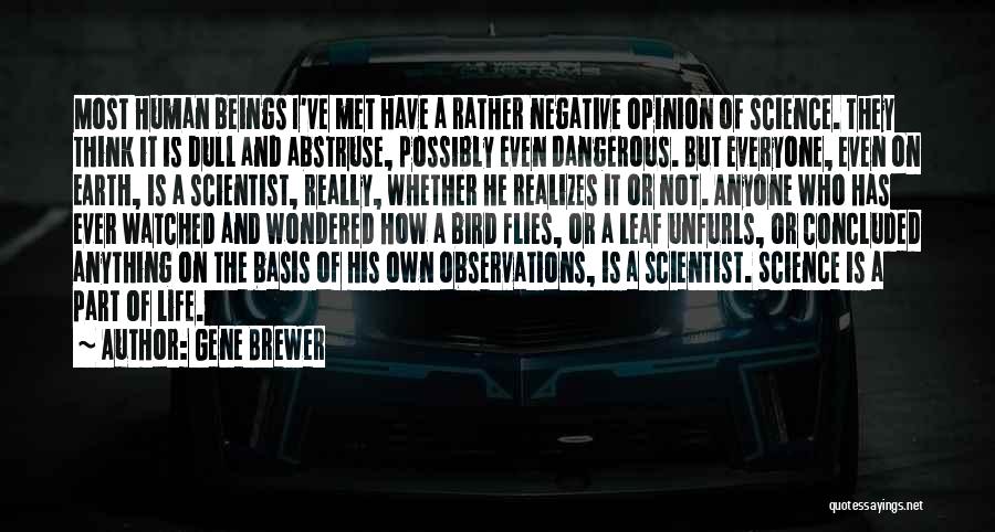 Gene Brewer Quotes 184509