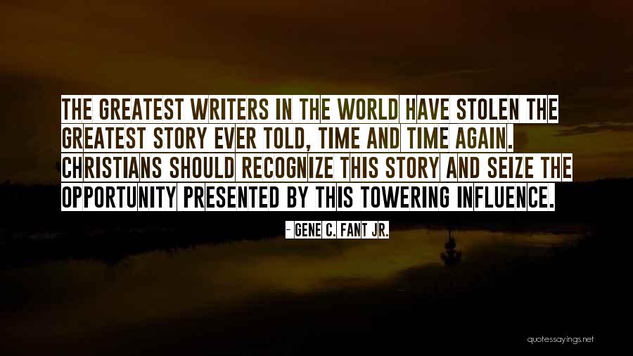 Gene C. Fant Jr. Quotes 216061 Gene C. Fant Jr. Quotes 216061