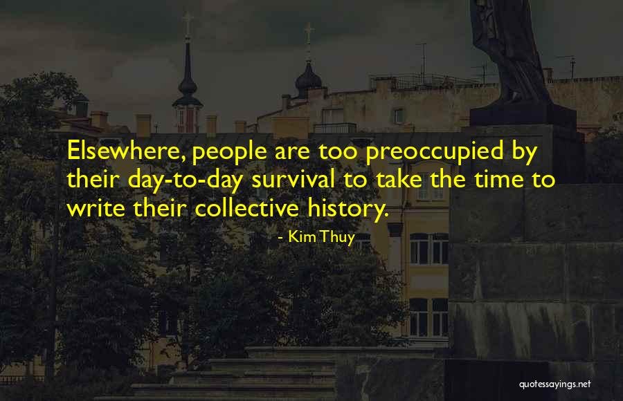 Gene Conley Quotes By Kim Thuy Gene Conley Quotes By Kim Thuy