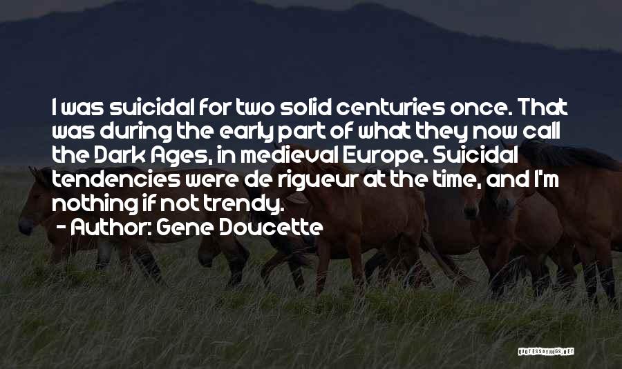 Gene Doucette Quotes 1626630