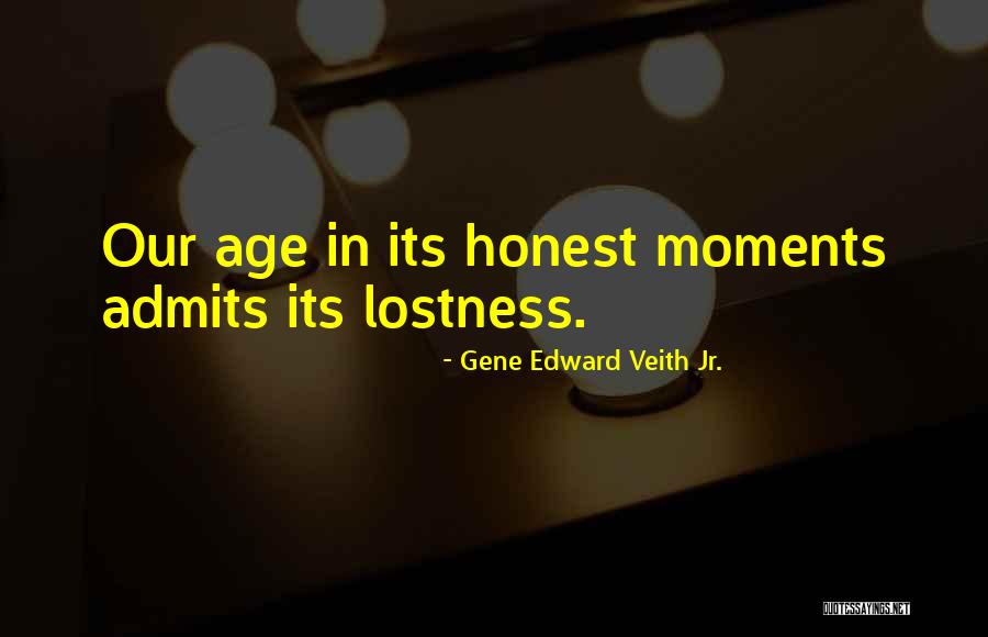 Gene Edward Veith Jr. Quotes 1127694