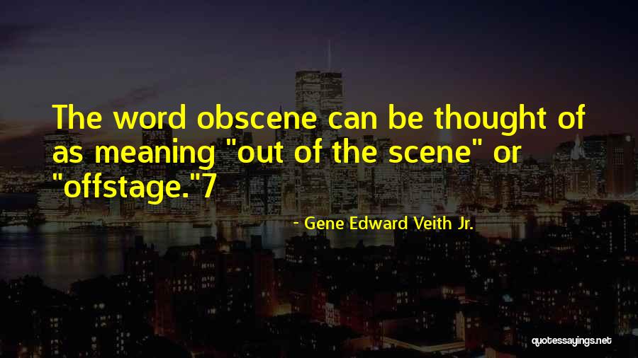 Gene Edward Veith Jr. Quotes 1953210