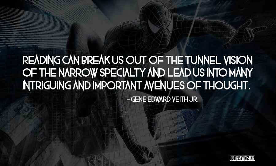 Gene Edward Veith Jr. Quotes 353435