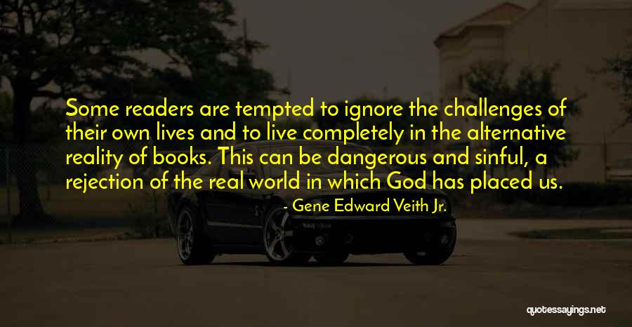 Gene Edward Veith Jr. Quotes 862754