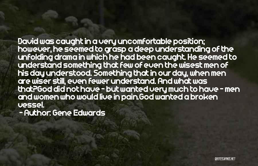 Gene Edwards Quotes 1508774