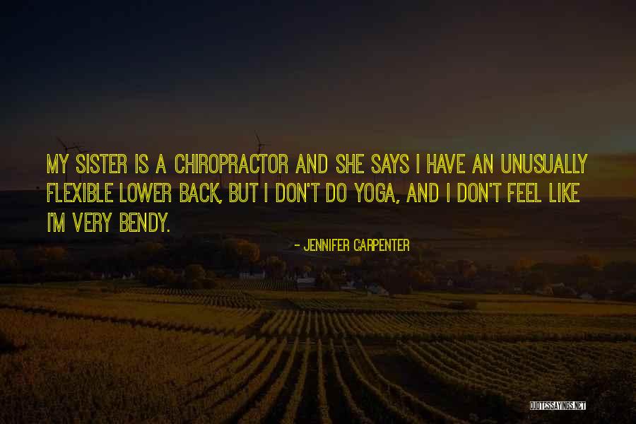Gene Felton Quotes By Jennifer Carpenter Gene Felton Quotes By Jennifer Carpenter