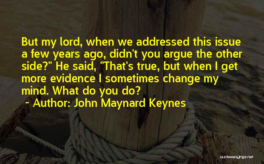 Gene Forrester Jealousy Quotes By John Maynard Keynes