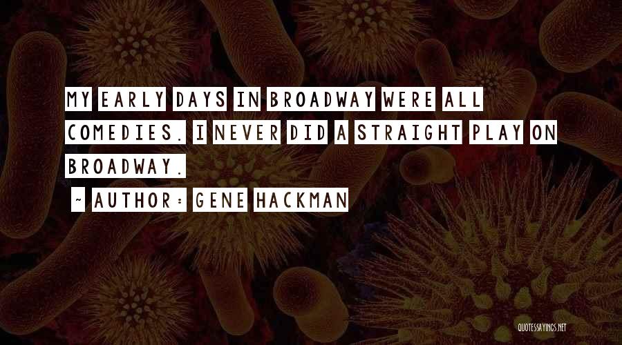 Gene Hackman Quotes 1376057