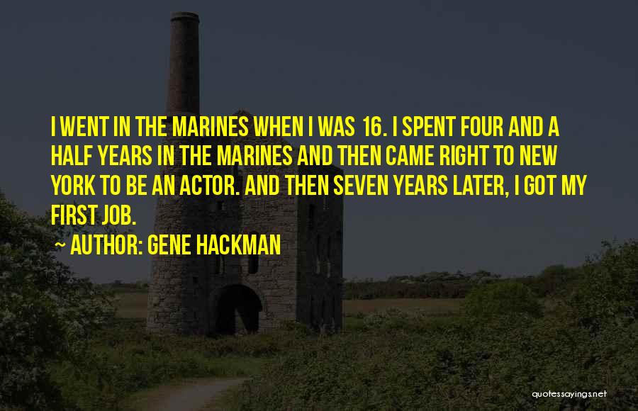 Gene Hackman Quotes 1389198