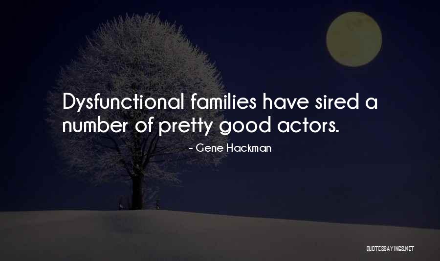 Gene Hackman Quotes 1482373 Gene Hackman Quotes 1482373