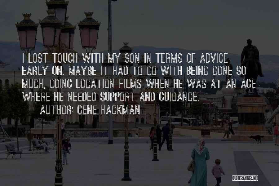 Gene Hackman Quotes 1769641