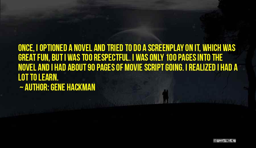 Gene Hackman Quotes 2131996